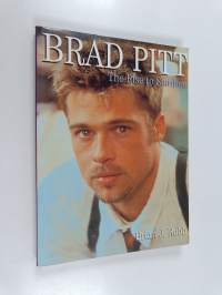 Brad Pitt : the rise to stardom