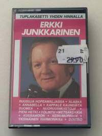 Erkki Junkkarinen : &quot; Erkki Junkkarinen &quot;