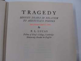 Tragedy. Serious drama in relation to Aristotle&#039;s poetics