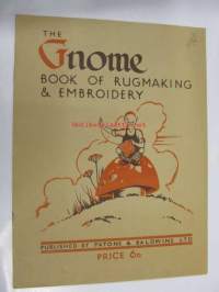 The Gnome - Book of Rugmaking &amp; Embroidery