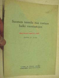 Suomen taistelu itää vastaan halki vuosisatojen 1941 / Turun ja Porin läänin henkinen väestö-huolto leimoin