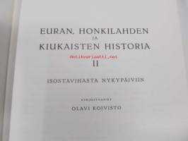 Euran, Honkilahden ja Kiukaisten historia II : Isostavihasta nykypäiviin