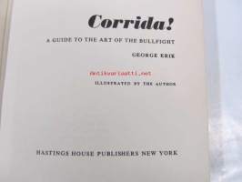 Corrida! A Guide to the Bullfight