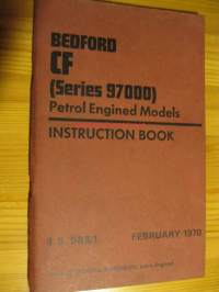 Bedford CF series 97000 petrol engined models - instruction book