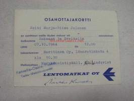 Osanottajakortti Marja-Liisa Jalonen matka Sveitsiin  ja Saksaan 7.10.1964 / Lentomatkat Oy, allekirjoittanut Kai Lindqvist