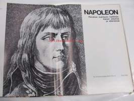Napoleon - Ranskan mahtavin hallitsija, hänen aikansa ja elämänsä