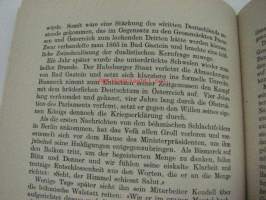 In Deutschlands Namen! Heft 44 Emil Meier-Dorn; Bismarck der Gründer des Zweiten Reiches -saksalaista paatosta HUOM; kirja painettu Suomessa!