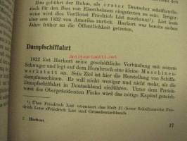 In Deutschlands Namen! Heft 33 Curt Römer; Harkort, Bahnbrecher der Indutrie -saksalaista paatosta HUOM; kirja painettu Suomessa!
