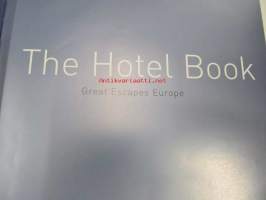 The Hotel Book - Great Escapes Europe