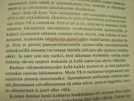 &quot;Tuli lakkaa&quot;. Suomalaiset valvontajoukot 1956-1985