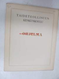 Taideteollisuus Keskuskoulu : Ohjelma 1917