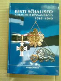 Eesti sojalised autasud ja rinnamärgid 1918-1940 Estonian military awards and decorations