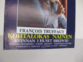 Kohtalokas nainen - Kvinnan i huset bredvid -elokuvajuliste, Gérard Depardieu, Fanny Ardant, Francois Truffaut