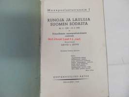 Runoja ja lauluja Suomen sodasta 30.11. 1939 - 13.3. 1940 ja Urhoollisuudesta maanpuolustuksesta rauhaan