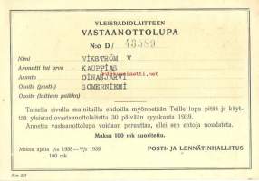 Yleisradiolaitteen vastaanottolupa - radiolupa 1938-39