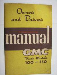 GMC Truck Models 100-350 Owner´s and Driver´s manual -käyttöohjekirja englanniksi