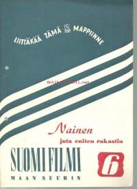 Suomi filmi, maan suurin,  nro 6 - 1947 - liittäkää tämä S-filmi mappiinne