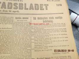 Hufvudstadsbladet Extranumer Lördagen den 13 april 1918 + Söndagen 14 april + Måndagen 15 april + Tisdagen 16 april -Helsingin takaisinvaltauksen ja saks.
