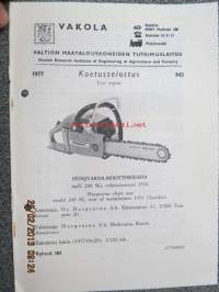 Husqvarna 240 SG Vakola koetusselostus 1977