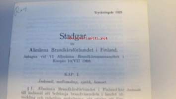 Suomen Yleisen Palokuntaliiton säännöt 1908 / Stadgar för allmänna Brandkårsförbundet i Finland 1908