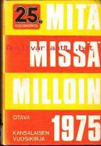 MMM , Mitä -  Missä -  Milloin , 1975. 1. painos, 1974.