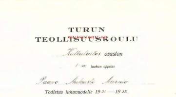 Lukuvuositodistus 1931-32 - Turun Teollisuuskoulu Kulkulaitososasto - koulutodistus