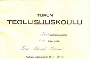 Lukuvuositodistus 1931-32 - Turun Teollisuuskoulu Koneenrakennusosasto - koulutodistus