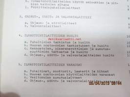 Kaukas Oy - Valmet  sylinterikoneen lämmöntalteenotto- ja ilmastointilaitteiden käyttö- ja huolto-ohjeet sekä varaosaluettelo