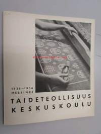 Taideteollisuuskeskuskoulu : Kertomus koulun 61:stä toimintavuodesta 1935-1936