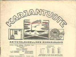 Karjantuote - Maitotaloudellinen aikakausilehti 1919 nr 40, mainoksia,  käyneiden maitotuotteiden valmistaminen, Tanskan vienti sotavuosina