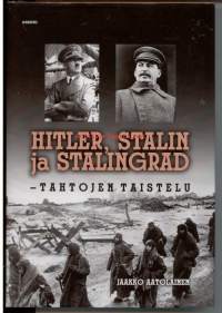 Hitler, Stalin ja Stalingrad -Tahtojen taistelu