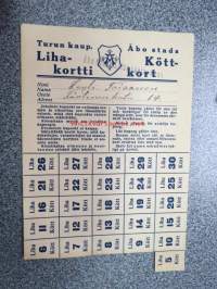 Turun kaupungin Lihakortti Åbo stads Köttkort Alma Toivonen 1920-luvun pula-aika ( sin. teksti)