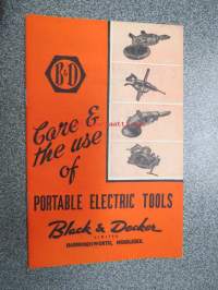 Black &amp; Decker - Care and the Use Portable Electric Tools -käyttö- ja hoito-ohjeita
