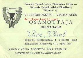 Suomen Demokratian Pioneerien Liiton V liittokous Helsinki 1958  Osanottaja