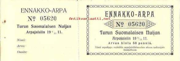 Turun Suomalainen Nuija , ennakko-arpa  4.11.1911