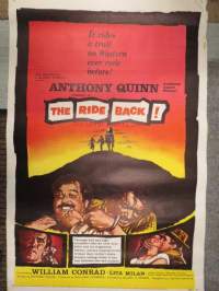The Ride Back mm. Anthony Quinn, William Conrad, Lita Milan -elokuvajuliste