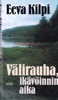 Välirauha, ikävöinnin aika, 1990. 1. painos.