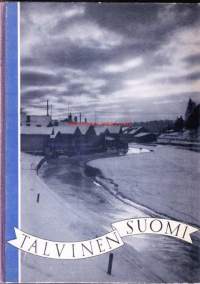 Talvinen Suomi -Talvimaisemia, 1934.