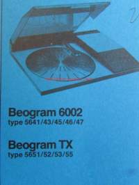 Bang &amp; Olufsen Beogram 6002, Beogram TX -Huolto-ohjekirja, katso tarkemmat tyyppimerkinnät kuvista