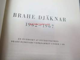 Studentkören Brahe Djäknar 1962-1967 -kuorohistoriikki, jatko-osa