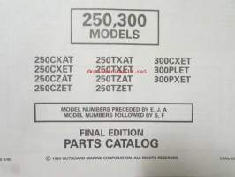 Johnson-Evinrude huolto 1993 250, 300 Models, final edition Parts catalog, katso tarkemmat malli merkinnät kuvasta.