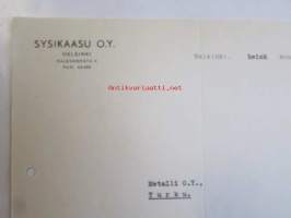Sysikaasu O.Y.ltä  Metalli O.Y. maksumuistutus Helsinki 26. heinäkuuta 1940 -asiakirja