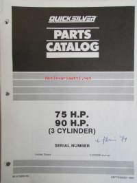 Quicksilver parts catalog 75 H.P. / 90 H.P. -Katso tarkemmat malli merkinnät kuvasta