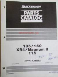 Quicksilver parts catalog 135 / 150 XR4 / MAgnum II, 175 -Katso tarkemmat malli merkinnät kuvasta