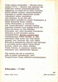 Ei kukaa oo mikää, 1975. 3.p. lmari Turja mielenkiintoiset muistelmat sota-ajasta lähtien vetävästi kirjoitettuna.