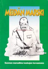 Meidän Marski, 1977. Suomen marsalkka kaskujen kuvaamana.