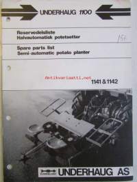 Underhaug Model 1141 &amp; 1142 Semi-automatic potato planter, Spare parts list  - puoliautomaattinen perunanistutin - varaosaluettelo englanniksi
