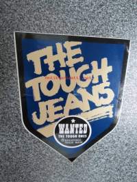 The tough jeans / Wanted -tarra