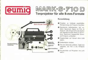 Eumig Mark -S-710 D Tonprojektor fur alle 8-mm Formate, Kurzanleitung - käyttöohje