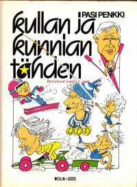 Kullan ja kunnian tähden, 1984. 1. painos.